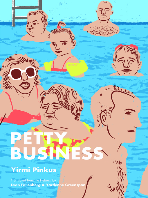 Title details for Petty Business by Yirmi Pinkus - Available